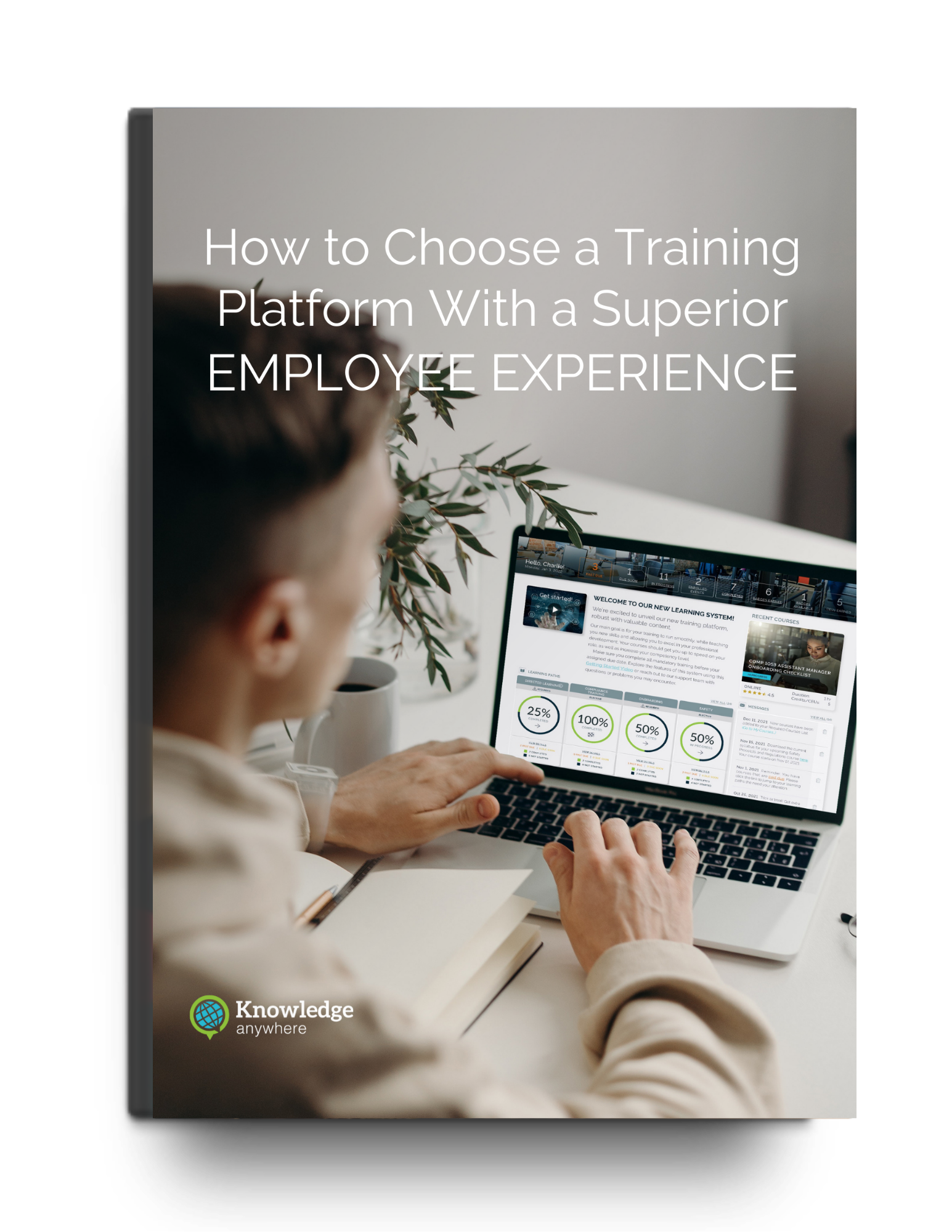  = How to Choose a Training Platform With a Superior Employee Experience=